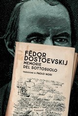 Memorie del sottosuolo - Fëdor Michajlovic Dostoevskij - 9788811008378