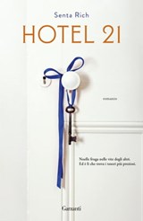 Hotel 21 - Senta Rich - 9788811011521