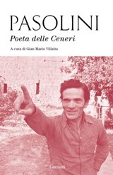 Poeta delle Ceneri - Pier Paolo Pasolini - 9788811012450