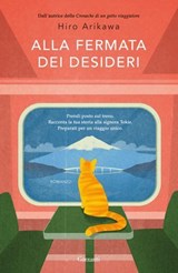Alla fermata dei desideri - Hiro Arikawa - 9788811014614