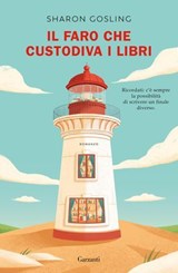 Il faro che custodiva i libri - Sharon Gosling - 9788811014850