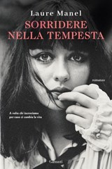Sorridere nella tempesta - Laure Manel - 9788811023494