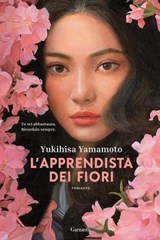L'apprendista dei fiori - Yukihisa Yamamoto - 9788811023586