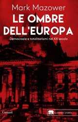 Le ombre dell'Europa - Mark Mazower - 9788811137719