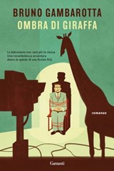 Ombra di Giraffa - Bruno Gambarotta - 9788811141211
