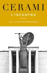 L'incontro - Vincenzo Cerami ; STEFANO BARTEZZAGHI - 9788811815358