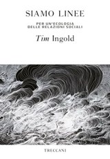 Siamo linee - Tim Ingold - 9788812008209