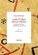 Fare storia della lingua - Luca Serianni - 9788812010943