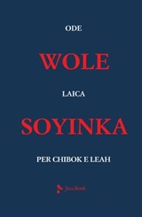 Ode laica per Chibok e Leah - Wole Soyinka - 9788816801233