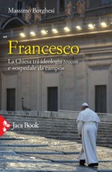Francesco - Massimo Borghesi - 9788816802728
