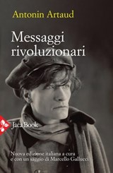 Messaggi rivoluzionari - Antonin Artaud - 9788816802957