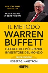 Il metodo Warren Buffett - Robert G. Hagstrom - 9788820363734