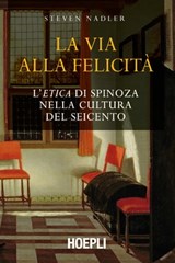 La via alla felicità - Steven Nadler - 9788820384937