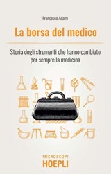 La borsa del medico - Francesco Adami - 9788820399917
