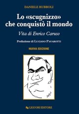 Lo «scugnizzo» che conquistò il mondo - Daniele Rubboli - 9788820770594
