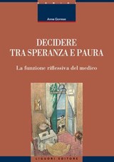 Decidere tra speranza e paura - Anna Gorrese - 9788820770846
