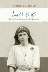 Lui ed io - Gabrielle Bossis - 9788821196195