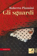 Gli sguardi - Roberto Piumini - 9788821196768