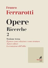 Opere. Ricerche 2 - Franco Ferrarotti - 9788821196928