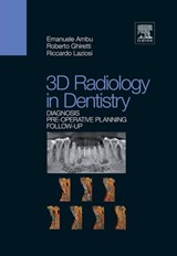 3D Radiology in Dentistry - Emanuele Ambu ; Roberto Ghiretti ; Riccardo Laziosi - 9788821434051