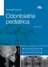 Odontoiatria pediatrica, II ed. - Antonella Polimeni - 9788821450372