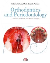 Orthodontics and Periodontology - Roberto Kaitsas ; Maria Giacinta Paolone - 9788821455339