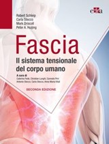 Fascia, 2 ed. - Robert Schleip ; Carla Stecco ; Mark Driscoll ; Peter A. Huijing - 9788821457234