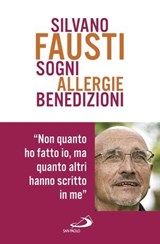 Sogni allergie benedizioni - Silvano Fausti - 9788821584305