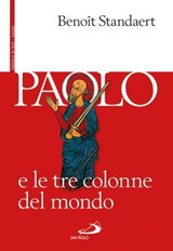 Paolo e le tre colonne del mondo - Benoît Standaert - 9788821587481