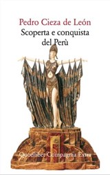 Scoperta e conquista del Perù - Pedro Cieza de León - 9788822911407
