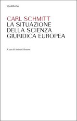 La situazione della scienza giuridica europea - Carl Schmitt - 9788822911773
