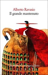 Il grande mantenuto - Alberto Ravasio - 9788822915849