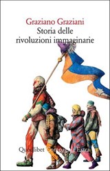 Storia delle rivoluzioni immaginarie - Graziano Graziani - 9788822915870
