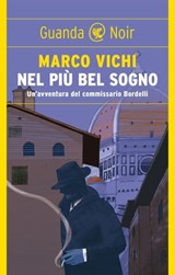 Nel più bel sogno - Marco Vichi - 9788823520066