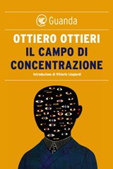 Il campo di concentrazione - Ottiero Ottieri - 9788823527508