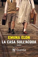 La casa sull'acqua - Emuna Elon - 9788823529243