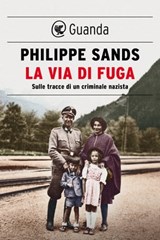 La via di fuga - Philippe Sands - 9788823529748