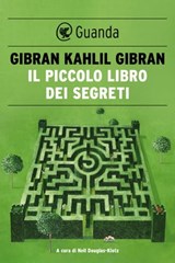 Il piccolo libro dei segreti - Khalil Gibran - 9788823531048
