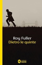 Dietro le quinte - Roy Fuller - 9788823536203