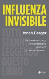 Influenza invisibile - Jonah Berger - 9788823879942