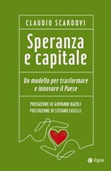 Speranza e capitale - Claudio Scardovi - 9788823882478