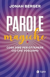 Parole magiche - Jonah Berger - 9788823886353