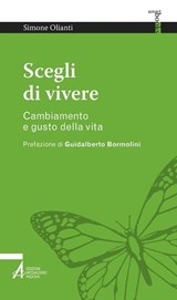 Scegli di vivere - Simone Olianti - 9788825045529