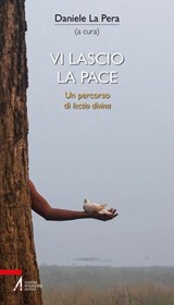 Vi lascio la pace - Daniele La Pera - 9788825059021