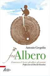 Fra Albero - Antonio Gregolin - 9788825060843