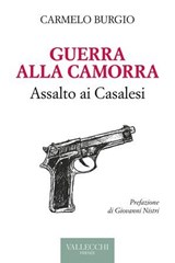 Guerra alla Camorra - Carmelo Burgio - 9788825204148