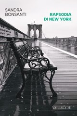 Rapsodia di New York - Sandra Bonsanti - 9788825204490