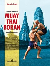 Muay Thai Boran - Marco De Cesaris - 9788827223536