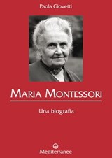 Maria Montessori - Paola Giovetti - 9788827225127
