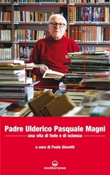 Padre Ulderico Pasquale Magni - Paola Giovetti - 9788827225141